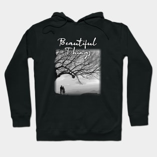 beautiful things Hoodie